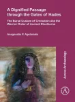 Dignified Passage through the Gates of Hades