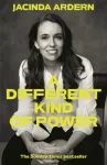 A Different Kind of Power, A Memoir
