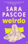 Weirdo, 'Intense, also BRILLIANT, funny and forensically astute.' Marian Keyes