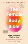 Female Body Bible, A Revolution in Women's Health and Fitness