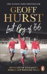 Last Boy of &rsquo;66, My story of England&rsquo;s World Cup winning team