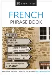 Eyewitness Travel Phrase Book French, Essential Reference for Every Traveller