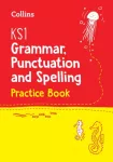 KS1 Grammar, Punctuation and Spelling Practice Book