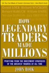 How Legendary Traders Made Millions