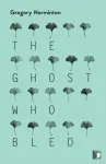 The Ghost Who Bled