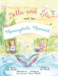 Della and Lila Meet the Monongahela Mermaid