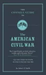 Connell Guide To The American Civil War