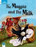 Classic Tales Second Edition: Level 1: The Magpie and the Milk