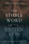 Visible Word of the Unseen God