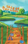 A Tale of Two Pixies &ndash; Vol. 2
