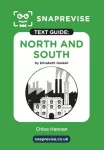 SnapRevise North and South Text Guide for English Literature