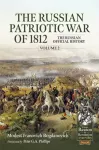 The Russian Patriotic War of 1812 Volume 2
