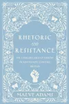 Rhetoric and Resistance