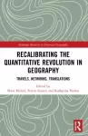 Recalibrating the Quantitative Revolution in Geography