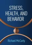 Stress, Health, and Behavior