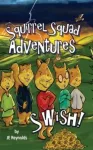 Squirrel Squad Adventures