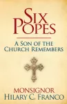 SIX POPES