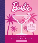 Official Barbie Cocktail Book