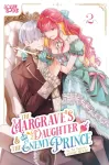 Margrave's Daughter & the Enemy Prince, Volume 2