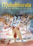 Mahabharata : Illustrated Tales From Ancient India
