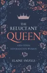 Reluctant Queen