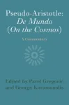 Pseudo-Aristotle: De Mundo (On the Cosmos)