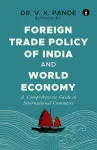 Foreign Trade Policy of India and World Economy