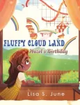 Fluffy Cloud Land: Hazel&rsquo;s Birthday