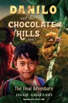 Danilo and the Chocolate Hills &ndash; Book 3
