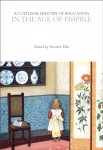 Cultural History of Education in the Age of Empire