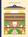 The Complete Illustrated Guide to Chinese Cooking