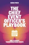 Chief Event Officer&rsquo;s Playbook