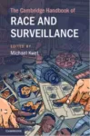 Cambridge Handbook of Race and Surveillance