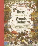 Brown Bear Wood: It&rsquo;s Busy Down in the Woods Today