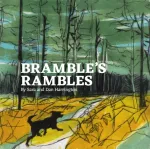 Bramble&rsquo;s Rambles