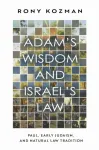 Adam's Wisdom and Israel's Law