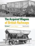 Acquired Wagons of British Railways Volume 7