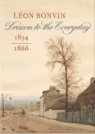 Leon Bonvin (1834&ndash;1866)
