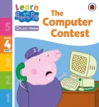 Learn with Peppa Phonics Level 4 Book 5 &ndash; The Computer Contest (Phonics Reader)