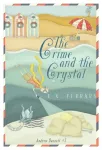 The Crime and the Crystal