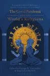The Covid Pandemic and the World&rsquo;s Religions