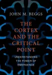 The Cortex and the Critical Point