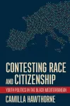 Contesting Race and Citizenship