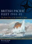 British Pacific Fleet 1944&ndash;45