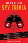The Big Book of Spy Trivia