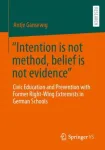 &ldquo;Intention is not method, belief is not evidence&rdquo;