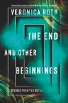 End and Other Beginnings