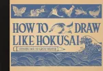 How to Draw Like Hokusai