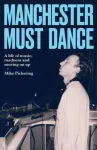 Manchester must dance