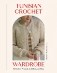 Tunisian Crochet Wardrobe